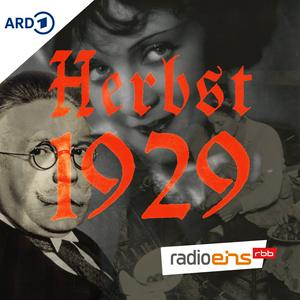 Höre Herbst 1929 - Schatten über Babylon in der App.