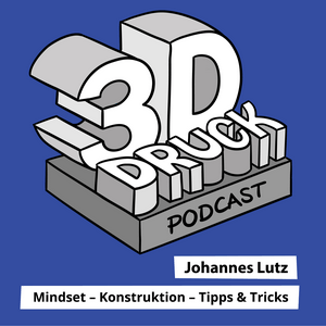 Höre 3D-Druck Podcast in der App.