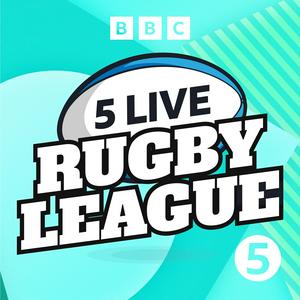 Höre 5 Live Rugby League in der App.