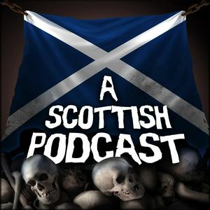 Höre A Scottish Podcast the Audio Drama Series in der App.