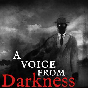 Höre A Voice From Darkness in der App.