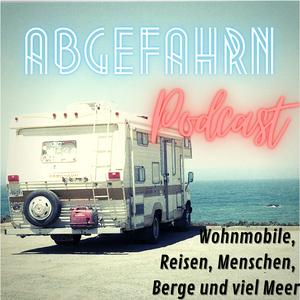 Höre Abgefahrn-Podcast - Wohnmobile, Camping, Reisen in der App.