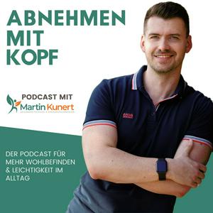 Höre Abnehmen mit Kopf - Der Podcast für mehr Wohlbefinden & Leichtigkeit im Alltag in der App.