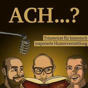 Höre Ach? Triumvirat für historisch inspirierte Humorvermittlung in der App.