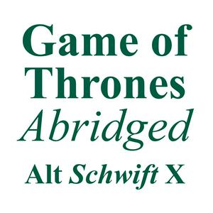 Höre Game of Thrones Abridged – Alt Schwift X in der App.