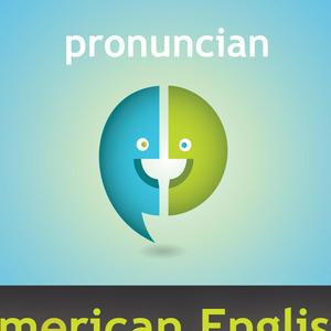 Höre American English Pronunciation Podcast in der App.