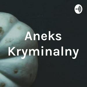 Höre Aneks Kryminalny in der App.