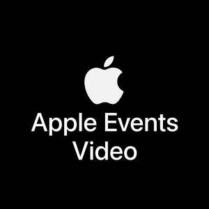 Höre Apple Events (video) in der App.