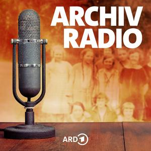 Höre Archivradio – Geschichte im Original in der App.