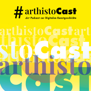 Höre #arthistoCast – der Podcast zur Digitalen Kunstgeschichte in der App.