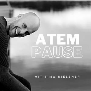 Höre ATEMPAUSE mit Timo Niessner in der App.