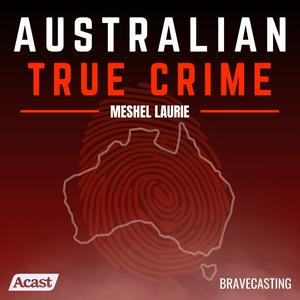 Höre Australian True Crime in der App.