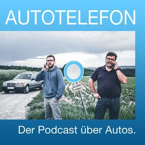 Höre Autotelefon - Der Podcast über Autos. in der App.