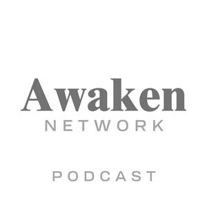 Höre Awaken Network in der App.