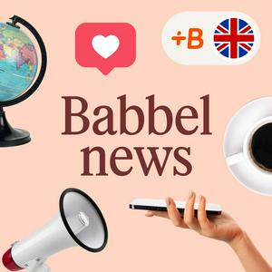 Höre Babbel News - English Only in der App.