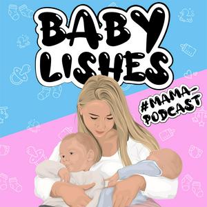 Höre BABYLISHES der Mama Podcast in der App.