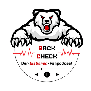 Höre Backcheck - Der Eisbären-Fanpodcast in der App.