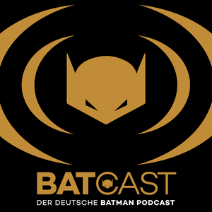 Höre BatCast - Der Batman Podcast in der App.