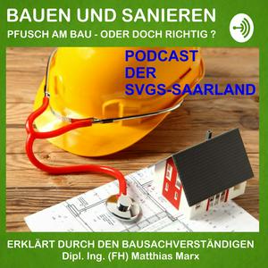 Höre Bauen und Sanieren - Pfusch am Bau - oder doch richtig ? in der App.