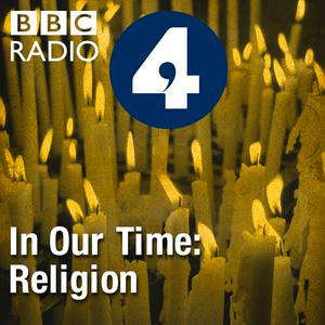 Höre In Our Time: Religion in der App.