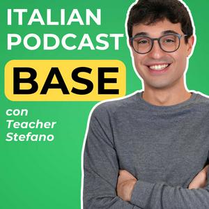 Höre Beginner Italian Podcast | Italiano per principianti con Teacher Stefano in der App.