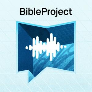 Höre BibleProject in der App.