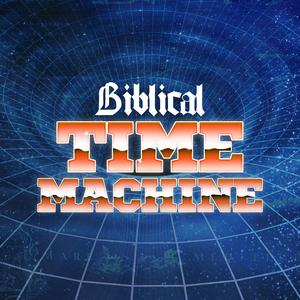 Höre Biblical Time Machine in der App.