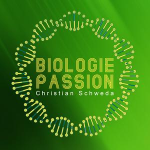 Höre Biologie Passion Podcast in der App.