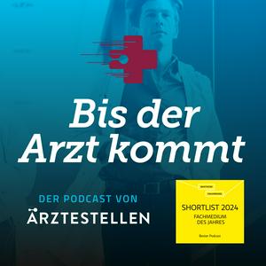 Höre Bis der Arzt kommt - der Recruiting-Podcast von ÄRZTESTELLEN in der App.