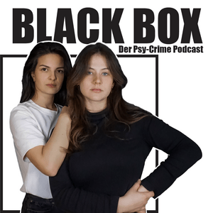 Höre BlackBox - Der Psy-Crime Podcast in der App.