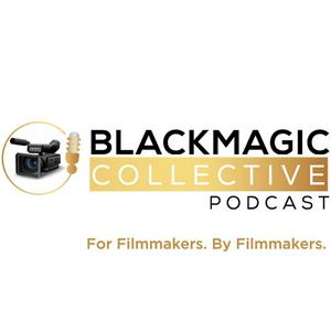 Höre Blackmagic Collective: Filmmakers on Filmmaking in der App.