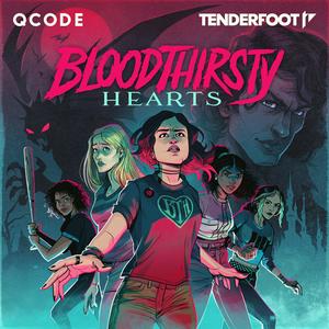 Höre Bloodthirsty Hearts in der App.