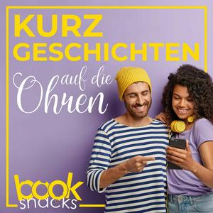 Höre Booksnacks – Kurzgeschichten auf die Ohren in der App.