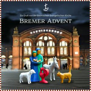 Höre Bremer Advent in der App.