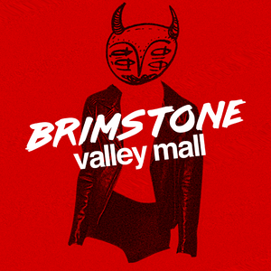 Höre Brimstone Valley Mall in der App.