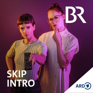 Höre Skip Intro - der Serien-Podcast in der App.