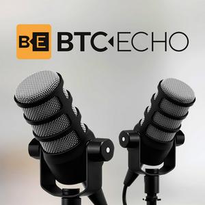 Höre BTC-ECHO | Bitcoin & Krypto Podcasts in der App.