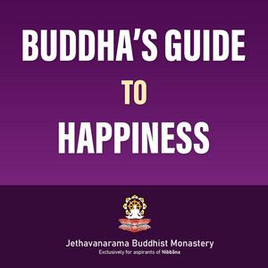 Höre Buddha's guide to Happiness in der App.