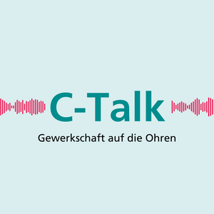 Höre C-Talk - Gewerkschaft auf die Ohren in der App.