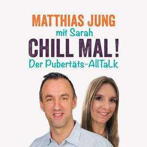 Höre Chill mal - Der Pubertäts-AllTalk in der App.