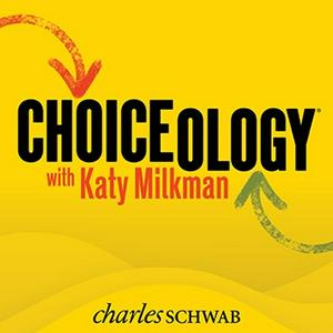 Höre Choiceology with Katy Milkman in der App.