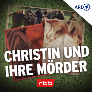 Höre Christin und ihre Mörder in der App.