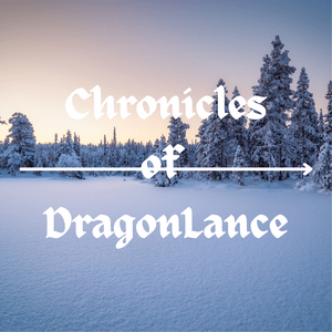 Höre Chronicles of Dragonlance in der App.