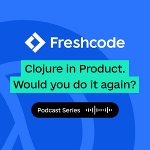 Höre Clojure in Product. Would you do it again? in der App.