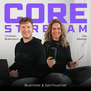 Höre COREstream - Business & Spiritualität für Leader der neuen Zeit in der App.