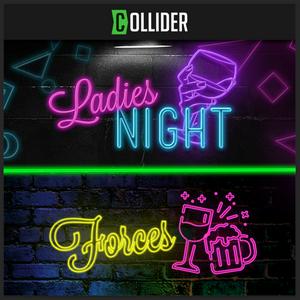 Höre Collider Ladies Night & Collider Forces in der App.