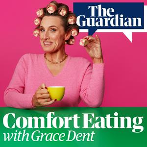 Höre Comfort Eating with Grace Dent in der App.