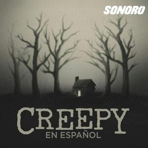 Höre Creepy en Español in der App.