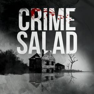 Höre Crime Salad in der App.