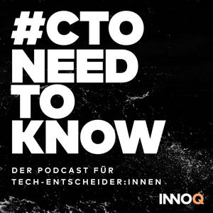 Höre CTO Need To Know in der App.